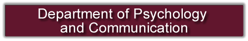 Department of Psychology and Communication