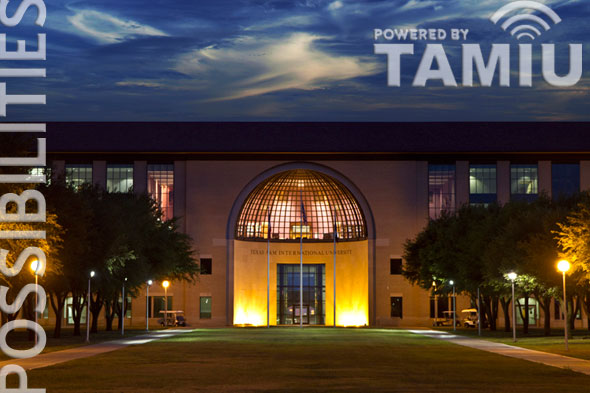 Possibilities Powered by TAMIU