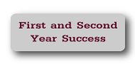 First and Second Year Success