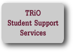Hyperlink to TRiO Student Support Services webpage