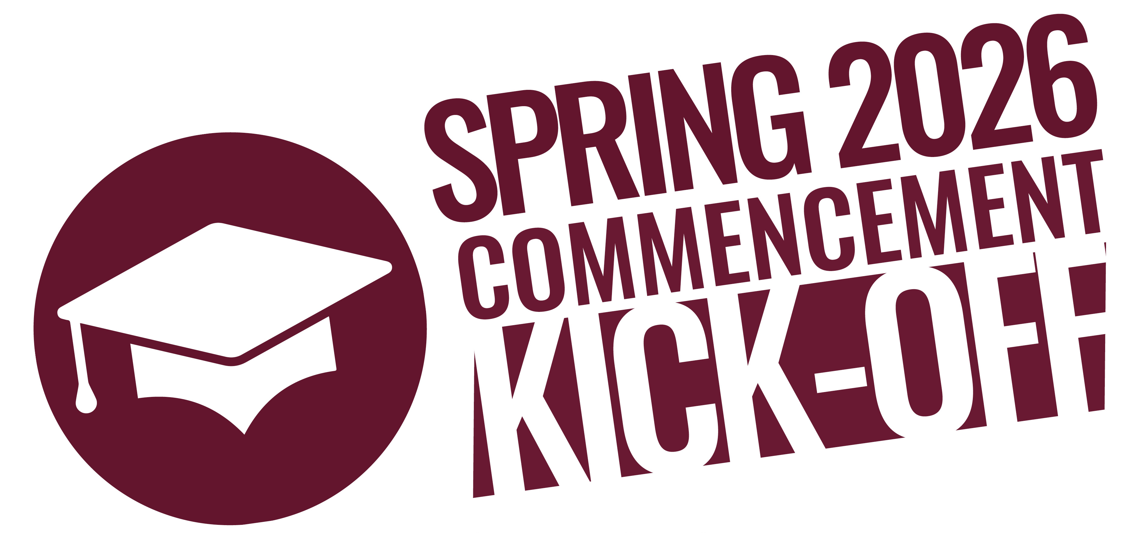 Spring 2026 Commecement Kick-Off
