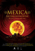 Mexica Archaeoastronomy Show Poster