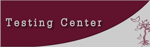 Welcome to the Testing Center webpage